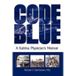 Code Blue: A Katrina Physician's Memoir - Paperback