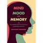 Mind, Mood, and Memory: The Neurobehavioral Consequences of Multiple Sclerosis - Hardcover