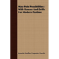 May-Pole Possibilities: With Dances And Drills For Modern Pastime - Paperback