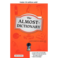 The Almost-Dictionary - Paperback
