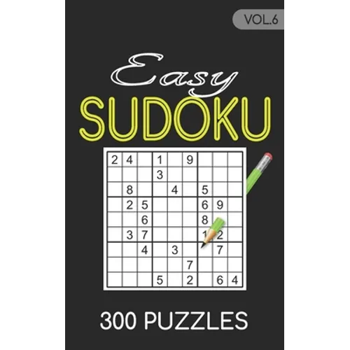 Easy Sudoku 300 Puzzles Vol.6: Sudoku for adults easy book - Paperback