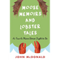 Moose Memoirs and Lobster Tales - Paperback