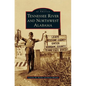 Tennessee River and Northwest Alabama - Hardcover