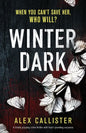 Winter Dark: A totally gripping crime thriller with heart-pounding suspense - Paperback