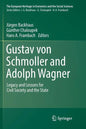 Gustav Von Schmoller and Adolph Wagner: Legacy and Lessons for Civil Society and the State - Paperback