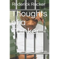 Thoughts of a Thinker: Poetry out of the Pain - Paperback