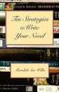 Ten Strategies to Write Your Novel - Paperback