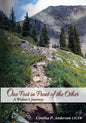 One Foot in Front of the Other: A Widow's Journey - Paperback