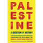 Palestine: A Question of History - Paperback