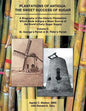 Plantations of Antigua: the Sweet Success of Sugar (Volume 2): A Biography of the Historic Plantations Which Made Antigua a Major Source of th - Paperback