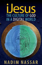 iJesus: The Culture of God in a Digital World - Paperback