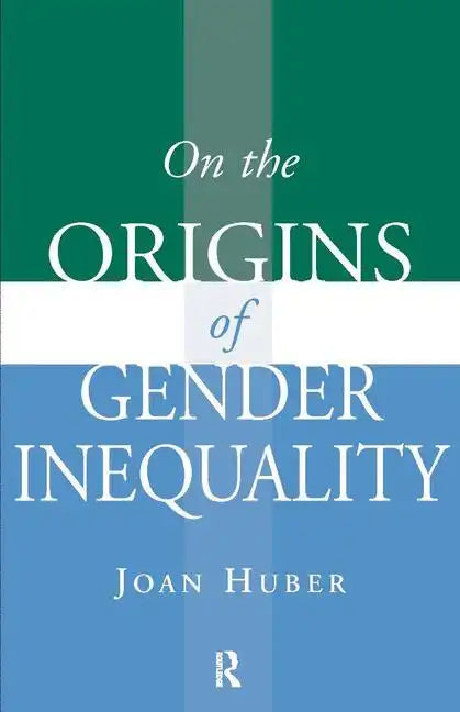 On the Origins of Gender Inequality - Paperback