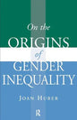 On the Origins of Gender Inequality - Paperback