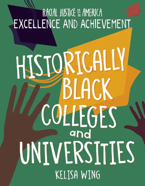 Historically Black Colleges and Universities - Paperback