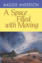 A Space Filled with Moving - Paperback