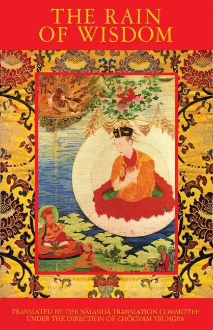 The Rain of Wisdom: The Essence of the Ocean of True Meaning - Paperback
