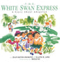 The White Swan Express: A Story About Adoption - Paperback
