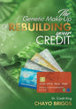The Genetic Make-Up of Rebuilding Your Credit - Paperback