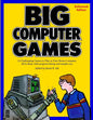Big Computer Games: Enhanced Edition - Paperback