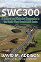 Exploring the SWC300: A Cultural and Historical Companion to the South-West Coastal 300 Route - Paperback