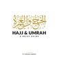 Hajj and Umrah: A Brief Guide - Paperback