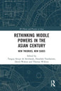 Rethinking Middle Powers in the Asian Century: New Theories, New Cases - Paperback