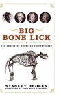 Big Bone Lick: The Cradle of American Paleontology - Hardcover