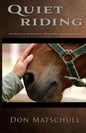 Quiet Riding: Horses and Riders Working in Harmony - Paperback