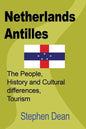 Netherlands Antilles: The People, History and Cultural differences, Tourism - Paperback