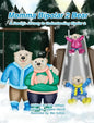 Momma Bipolar 2 Bear: A Family's Journey to Understanding Bipolar 2 - Hardcover