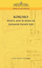 Kokoro: Hints and Echoes of Japanese Inner Life - Paperback