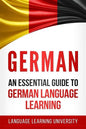 German: An Essential Guide to German Language Learning - Paperback