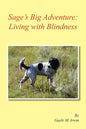 Sage's Big Adventure: Living with Blindness - Paperback