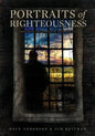 Portraits of Righteousness - Paperback