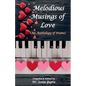 Melodious Musings of Love - Paperback