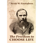 The Freedom to Choose Life - Hardcover