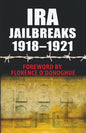 IRA Jailbreaks 1918-1921 - Paperback