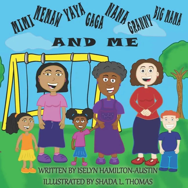 Mimi Memaw Yaya Gaga Nana Granny Big Mama and Me - Paperback