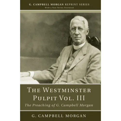 The Westminster Pulpit vol. III - Paperback