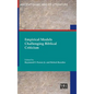 Empirical Models Challenging Biblical Criticism - Hardcover