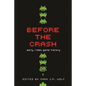 Before the Crash: Early Video Game History - Paperback