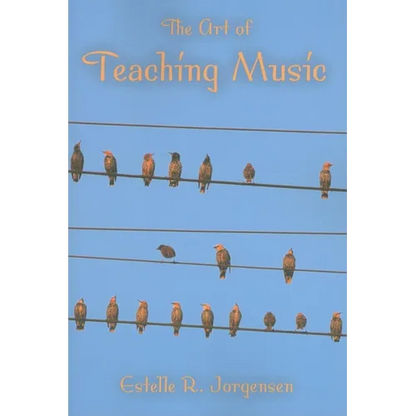 The Art of Teaching Music - Paperback