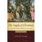 The Angels of Christmas Leader Guide: Hearing God's Voice in Advent - Paperback