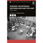 Zionism, Palestinian Nationalism and the Law: 1939-1948 - Paperback