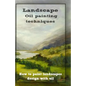 Oil painting techniques: how to paint landscapes design with oil - Paperback