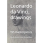 Leonardo da Vinci, drawings: 195 masterpieces - Paperback