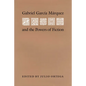 Gabriel Garcia Marquez and the Powers of Fiction - Paperback