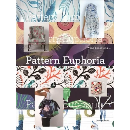 Pattern Euphoria - Hardcover