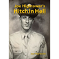 Joe Hightower's Hitch in Hell: A Soldier's Story Through World War II Based on Five Personal Journals - Paperback