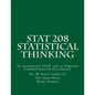 Stat 208 Statistical Thinking: A Book for Stat 208 at Virginia Commonwealth University - Paperback